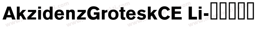 AkzidenzGroteskCE Li字体转换